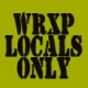 WRXP Locals Only