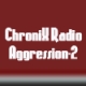 chroniXradio Aggression