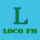LOCO  FM