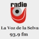 Radio la Voz de la Selva 93.9 FM